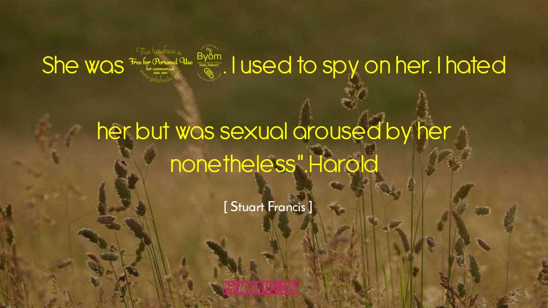 Sexual Immortality quotes by Stuart Francis