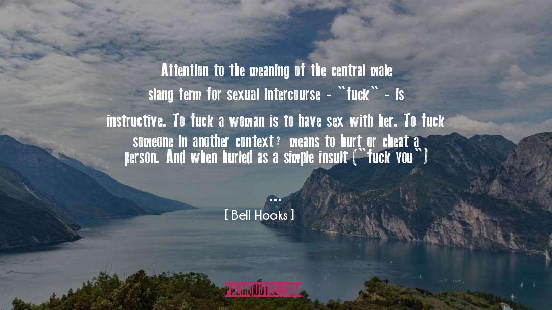 Sexual Intercourse quotes by Bell Hooks