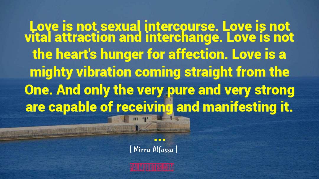 Sexual Intercourse quotes by Mirra Alfassa