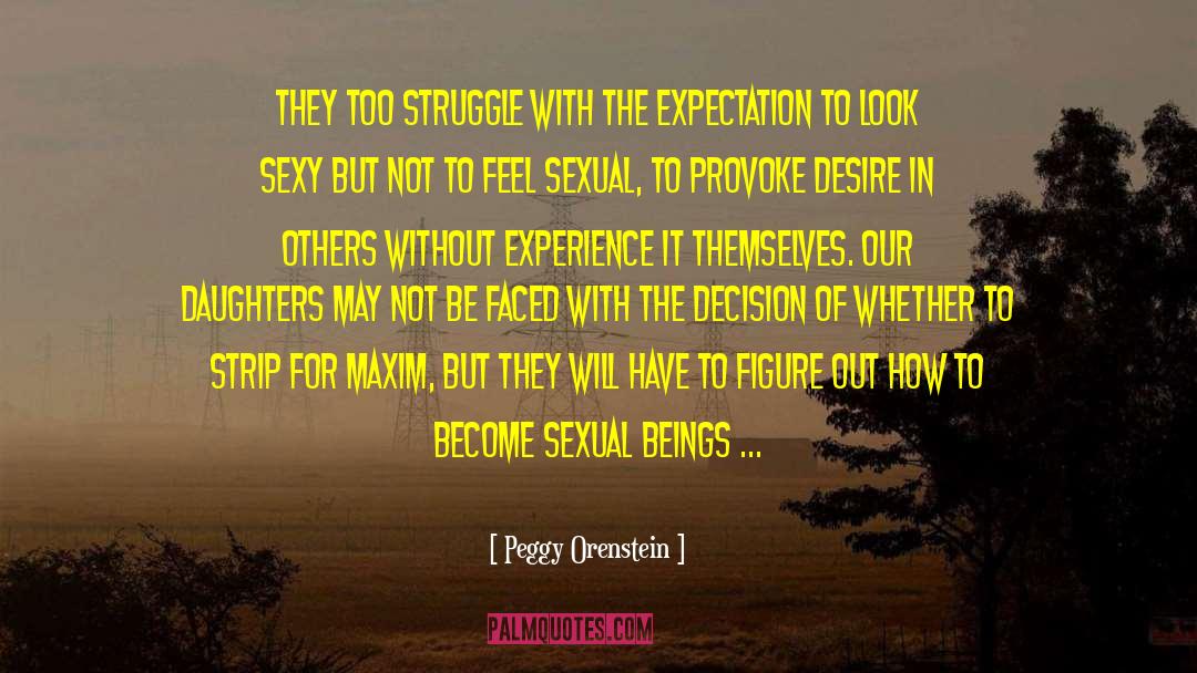 Sexual Intimacy quotes by Peggy Orenstein