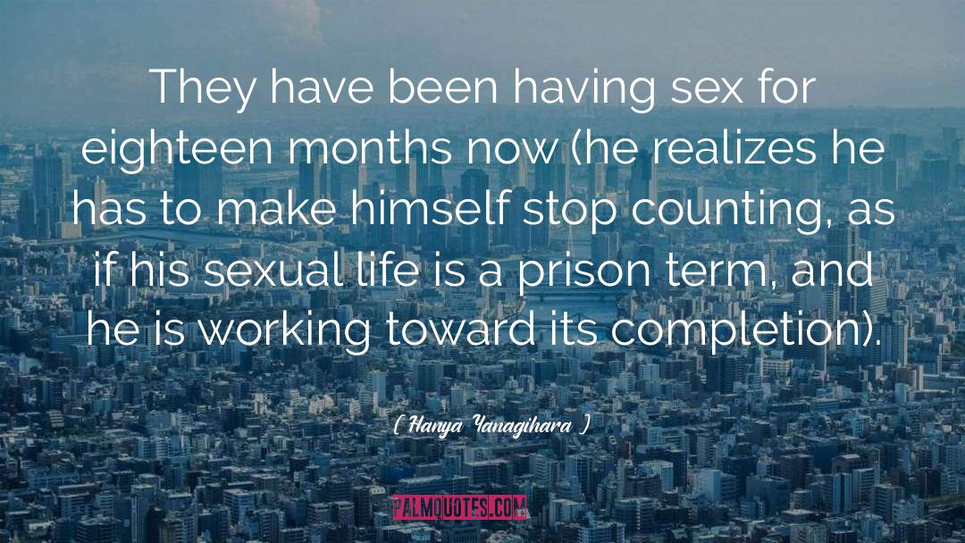 Sexual Life quotes by Hanya Yanagihara