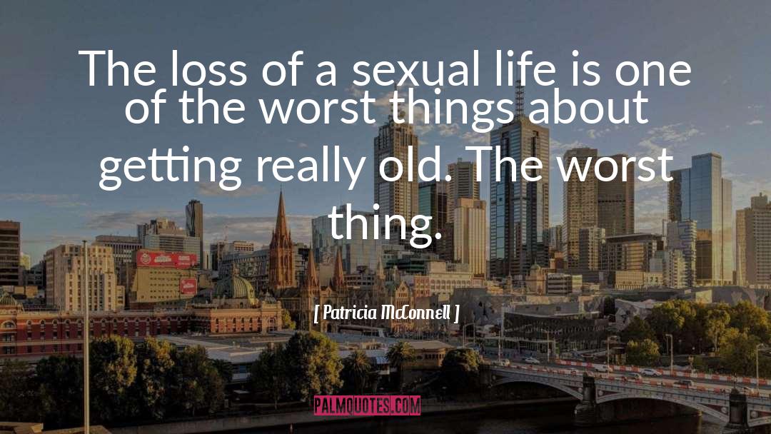 Sexual Life quotes by Patricia McConnell