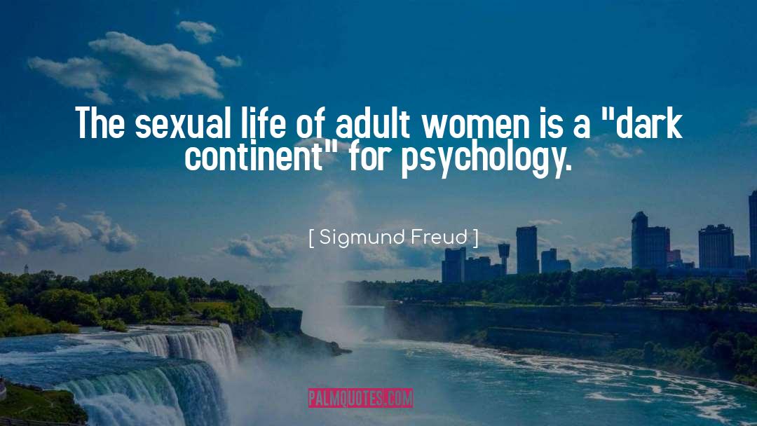 Sexual Life quotes by Sigmund Freud