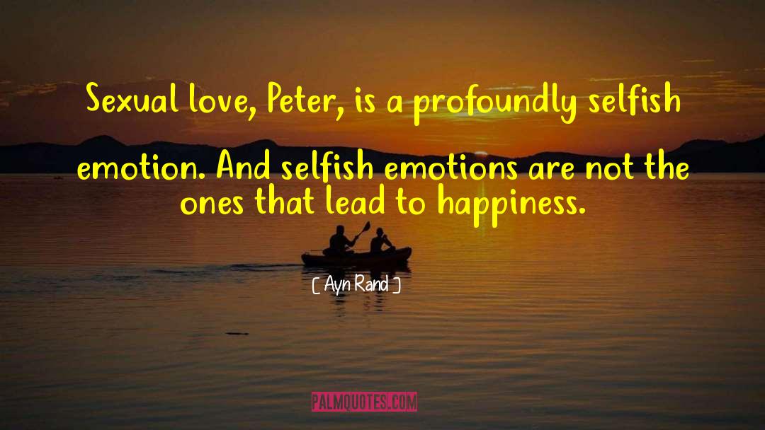 Sexual Love quotes by Ayn Rand
