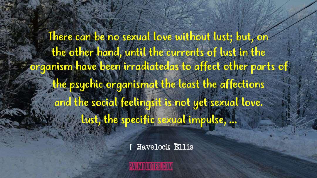 Sexual Love quotes by Havelock Ellis