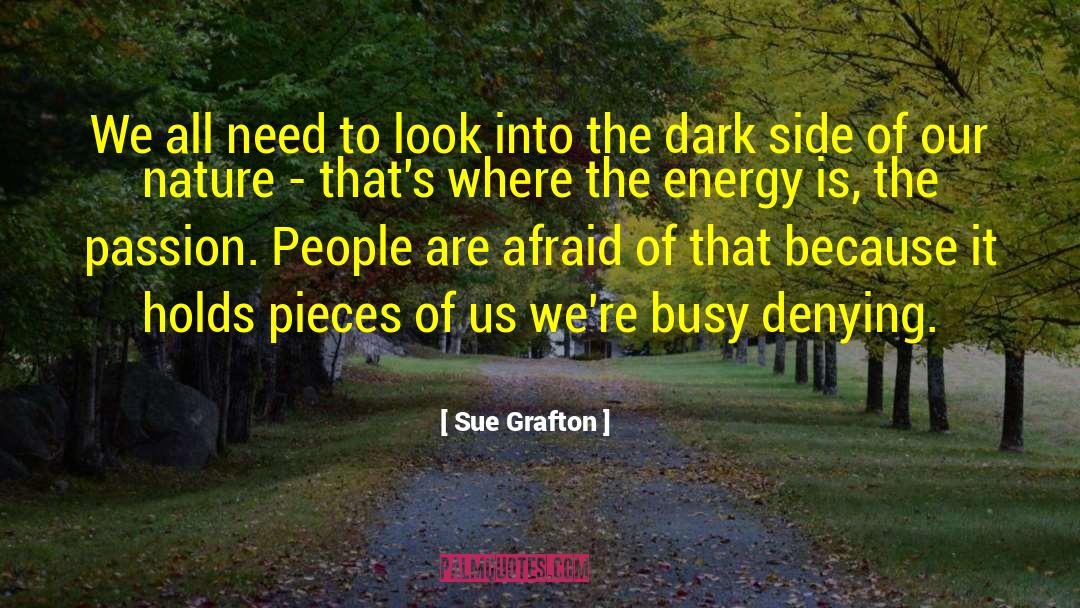 Sexual Needs quotes by Sue Grafton