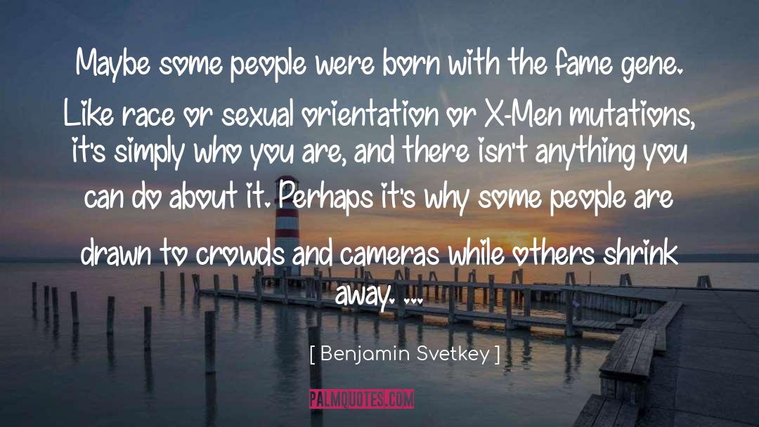 Sexual Orientation quotes by Benjamin Svetkey