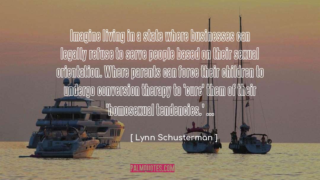 Sexual Orientation quotes by Lynn Schusterman