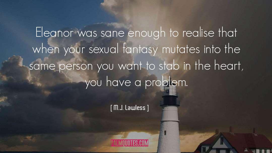 Sexual Particulars quotes by M.J. Lawless