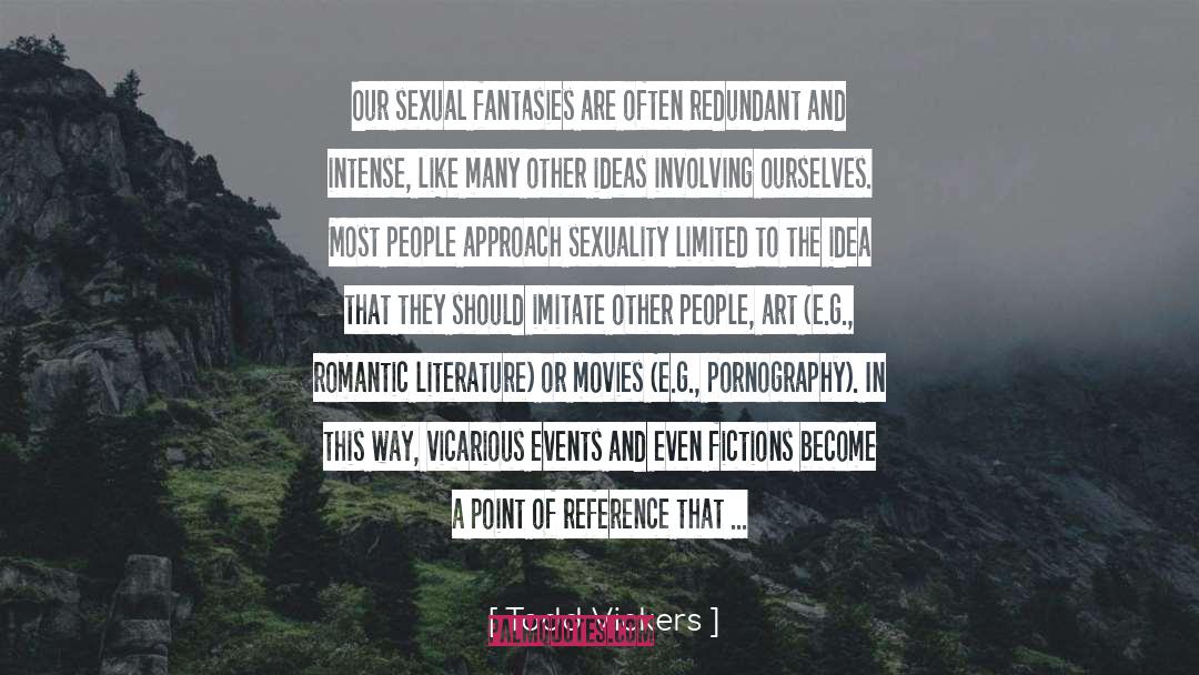 Sexual Personae quotes by Todd Vickers