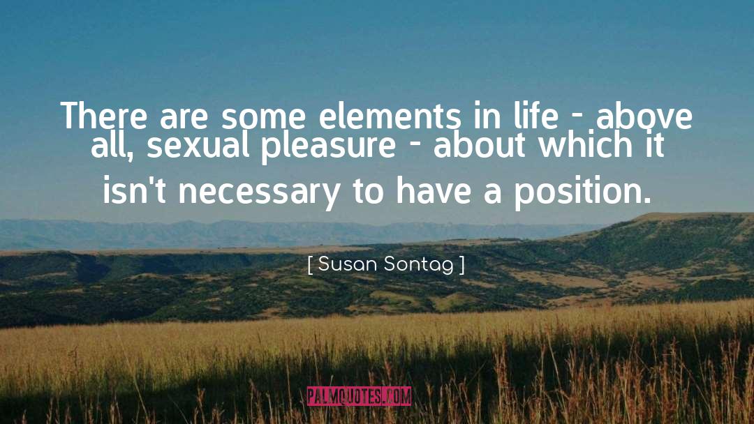 Sexual Pleasure quotes by Susan Sontag