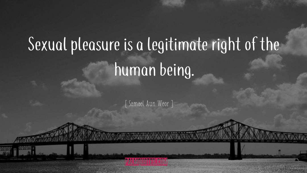 Sexual Pleasure quotes by Samael Aun Weor
