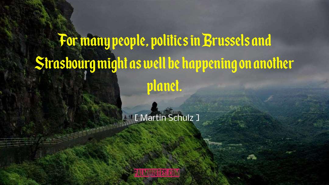 Sexual Politics quotes by Martin Schulz