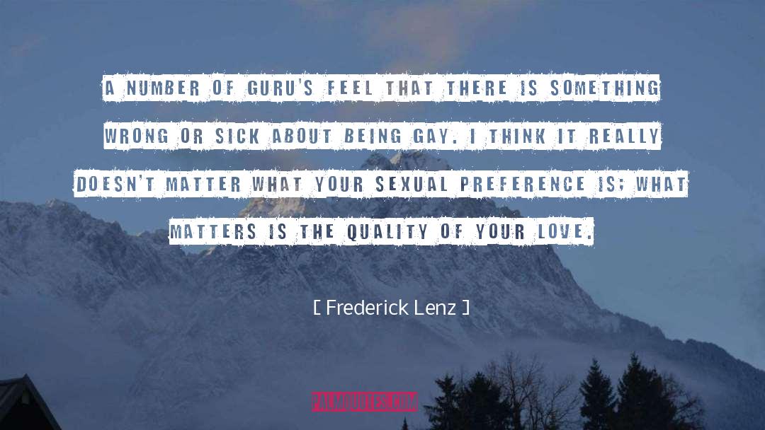 Sexual Preference quotes by Frederick Lenz