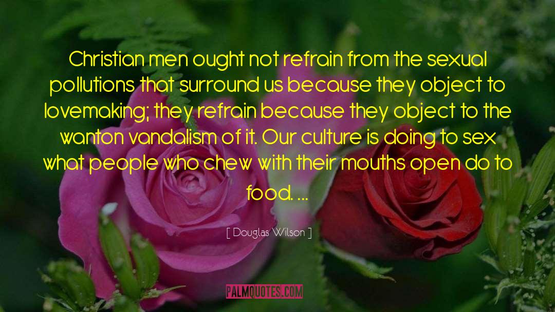Sexual Purity quotes by Douglas Wilson