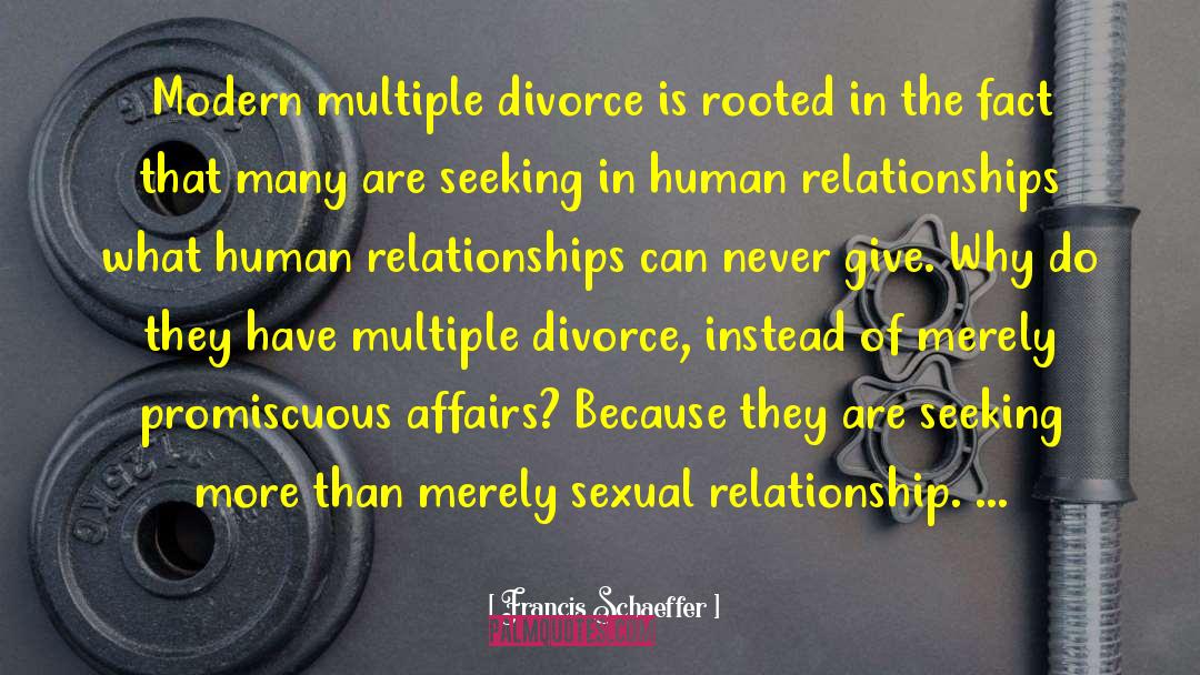 Sexual Relationship quotes by Francis Schaeffer