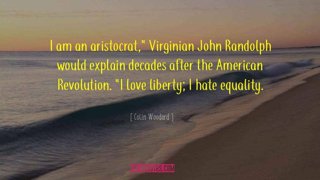 Sexual Revolution quotes by Colin Woodard
