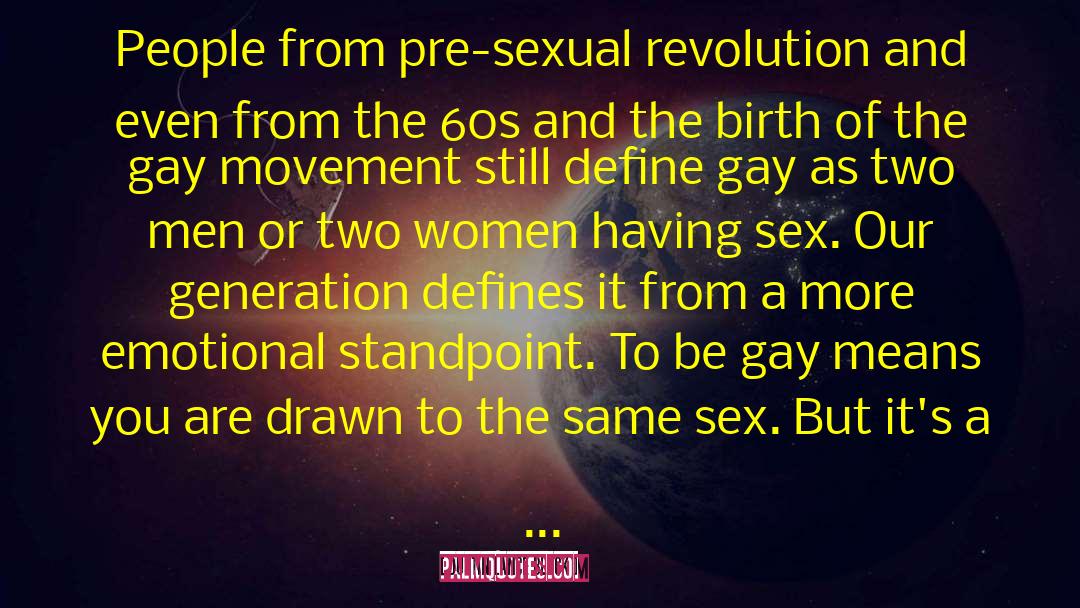 Sexual Revolution quotes by Dustin Lance Black