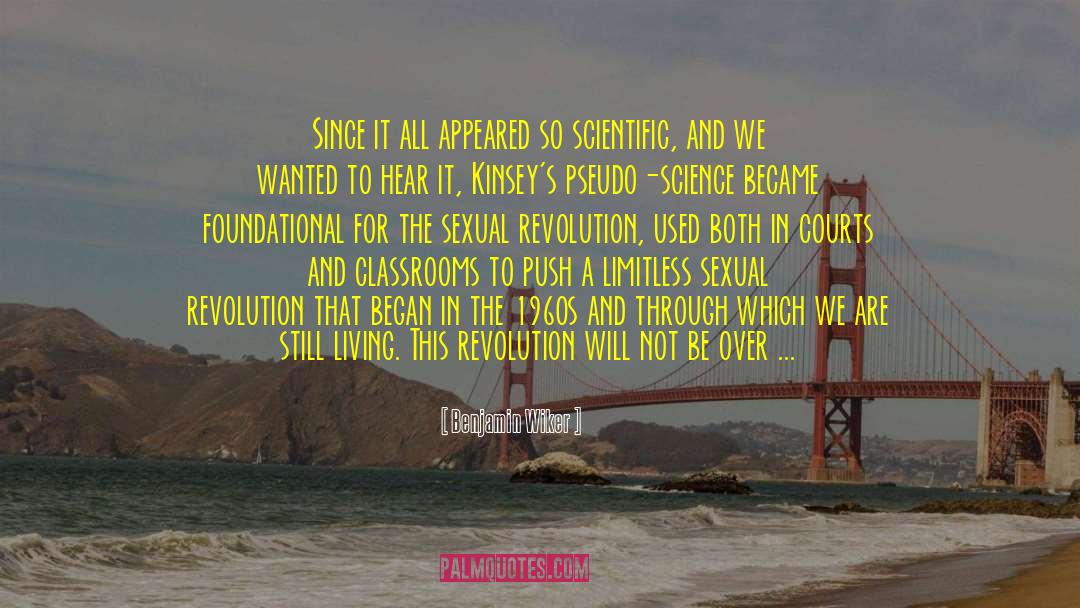 Sexual Revolution quotes by Benjamin Wiker