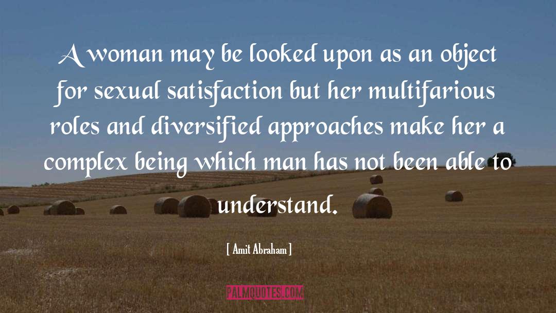 Sexual Satisfaction quotes by Amit Abraham