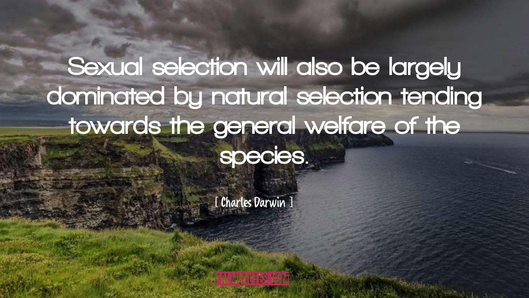 Sexual Selection quotes by Charles Darwin
