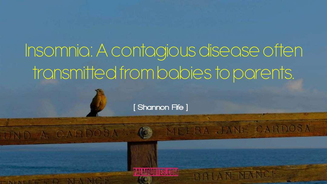 Sexual Transmitted Disease quotes by Shannon Fife