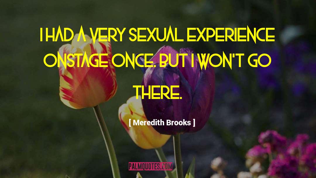 Sexual Violation quotes by Meredith Brooks