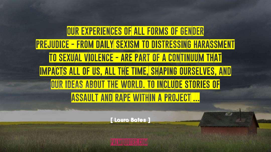 Sexual Violence quotes by Laura Bates