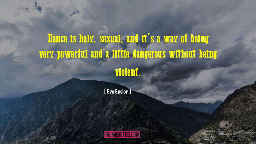 Sexual Violence quotes by Eve Ensler