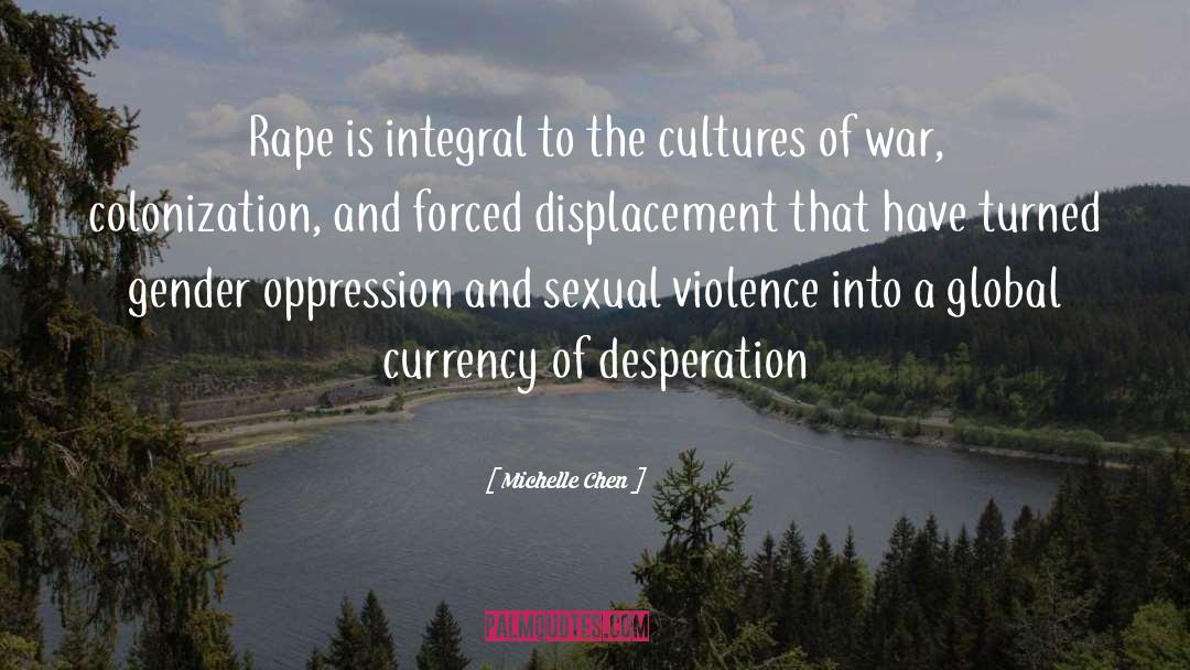 Sexual Violence quotes by Michelle Chen