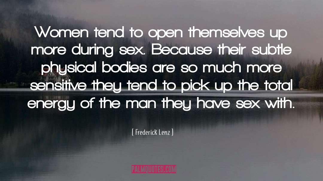 Sexuality quotes by Frederick Lenz