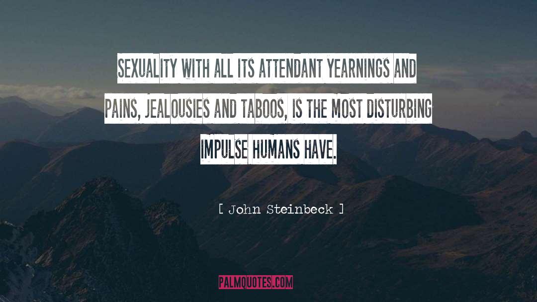 Sexuality quotes by John Steinbeck