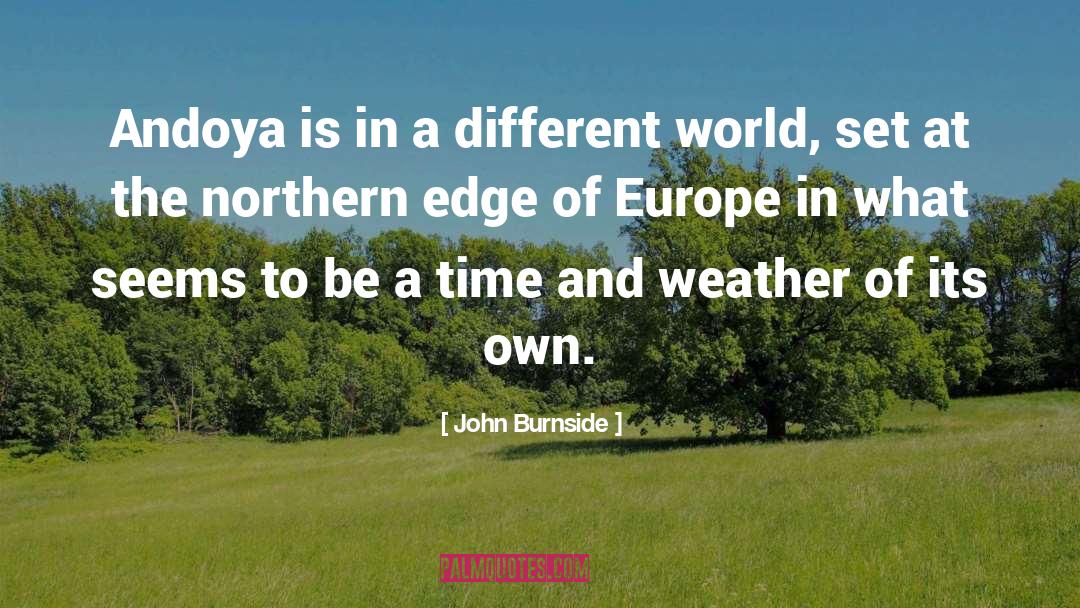 Sexually Different Europe quotes by John Burnside