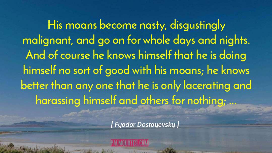 Sexually Harassing quotes by Fyodor Dostoyevsky