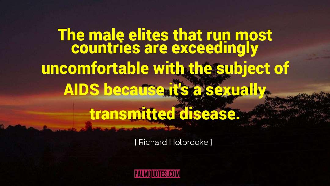 Sexually Transmitted Diseases quotes by Richard Holbrooke