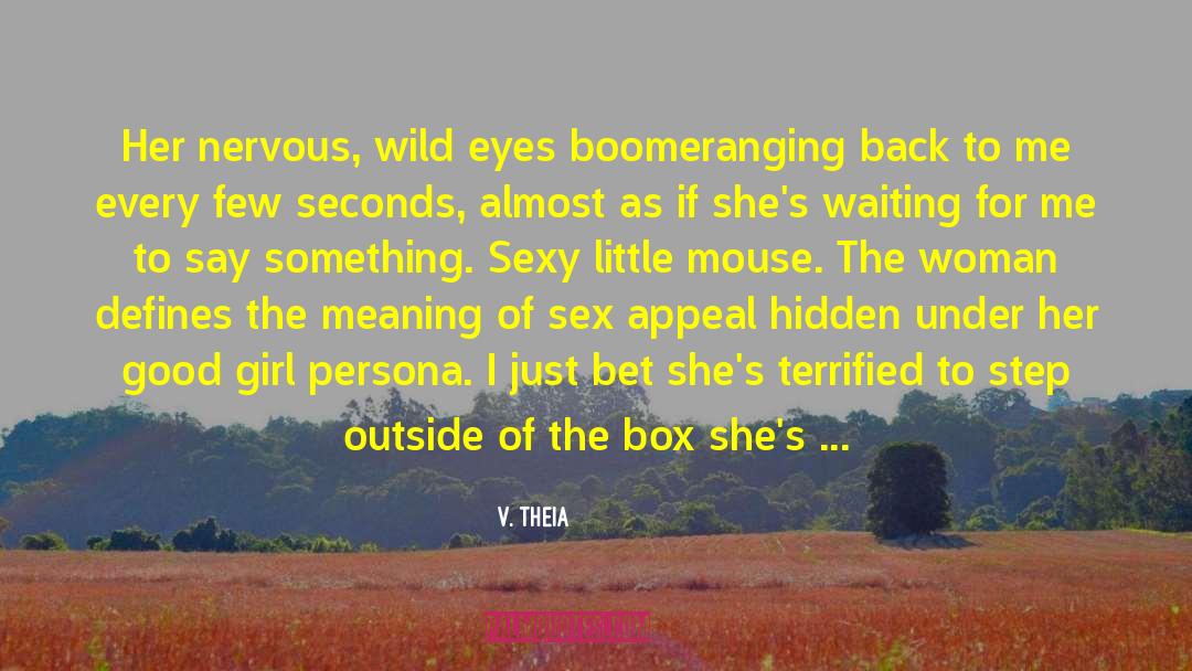 Sexy Back Scratching quotes by V. Theia