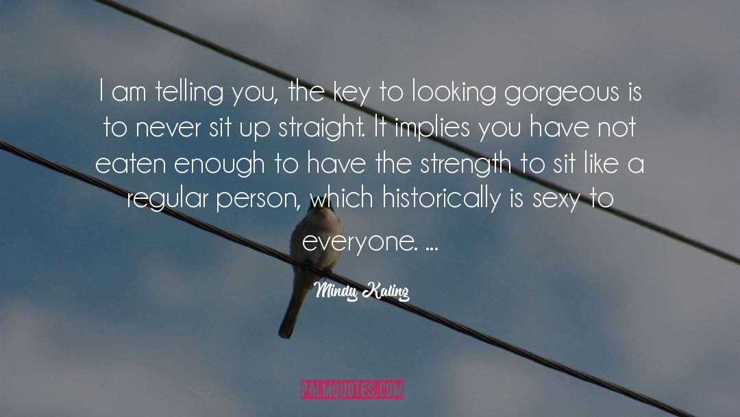Sexy Silk quotes by Mindy Kaling
