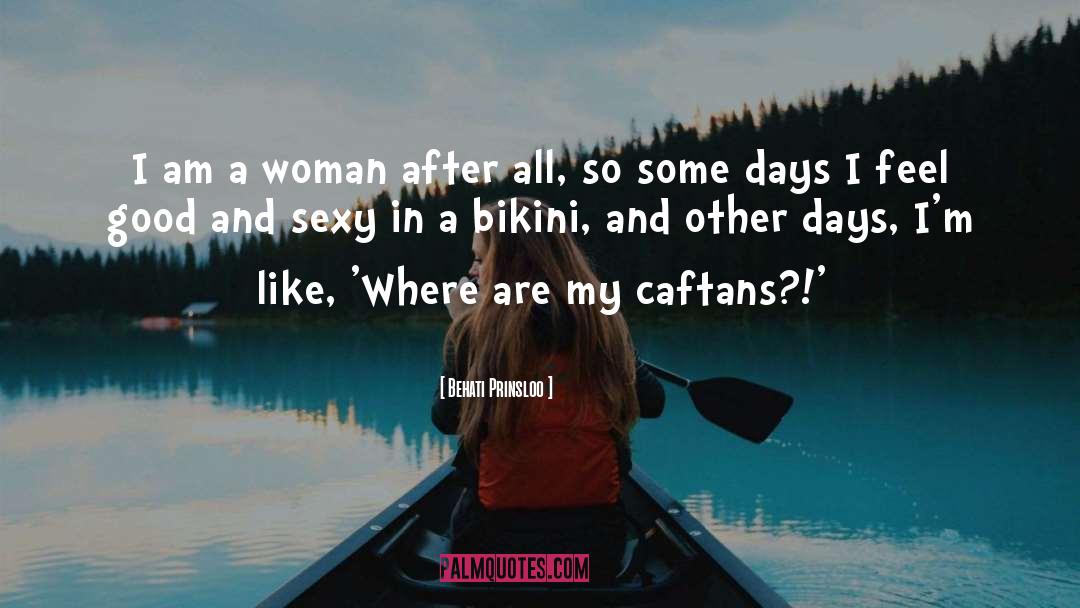 Sexy Woman quotes by Behati Prinsloo