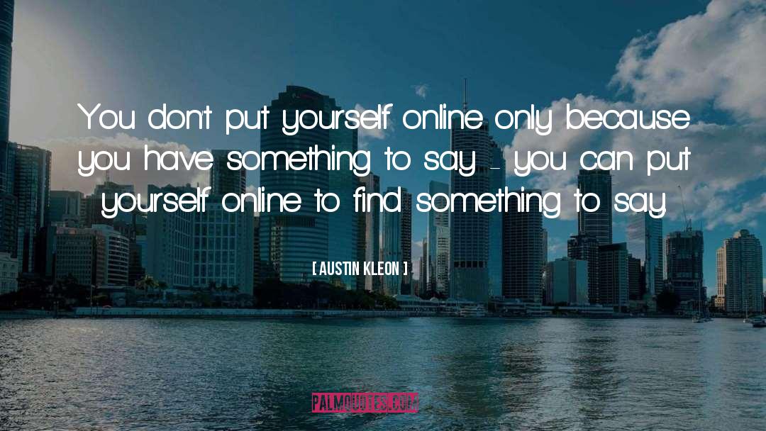 Sfera Online quotes by Austin Kleon