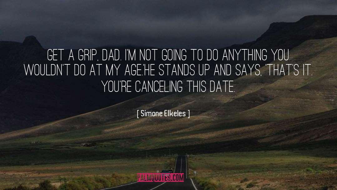 Sh T My Dad Says quotes by Simone Elkeles