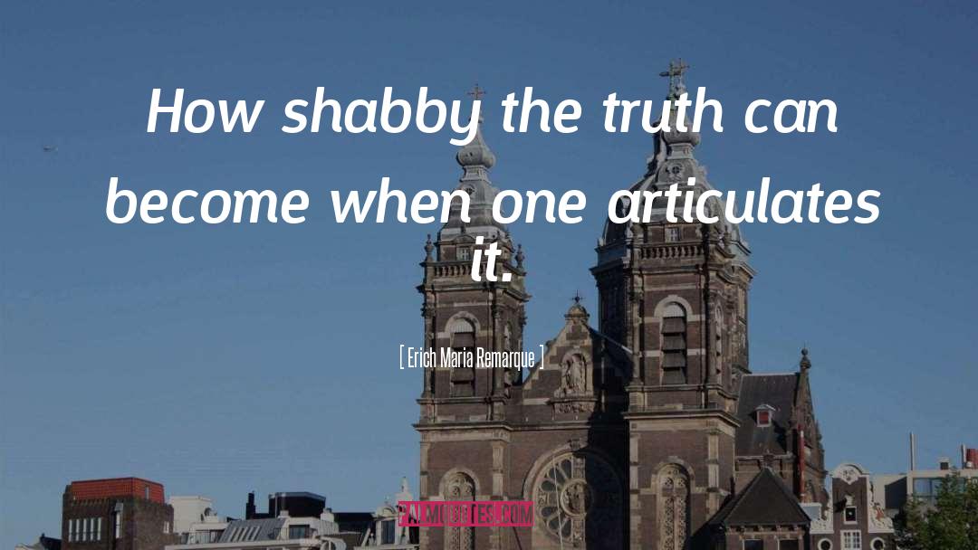 Shabby quotes by Erich Maria Remarque