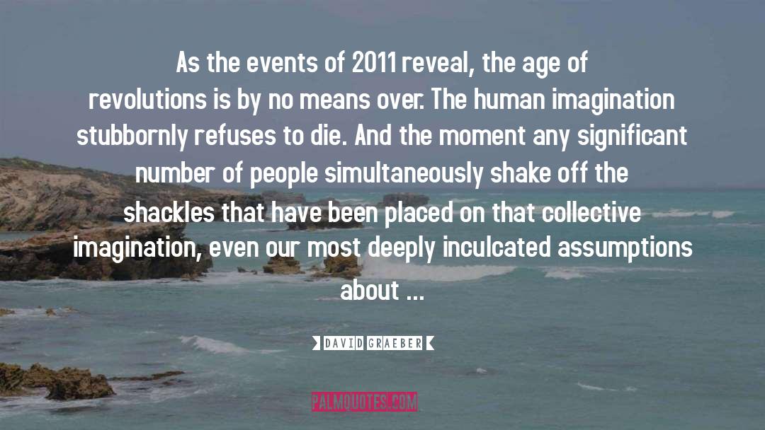 Shackles quotes by David Graeber