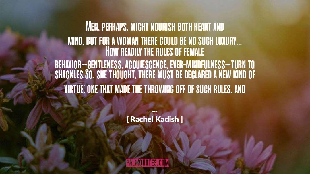 Shackles quotes by Rachel Kadish