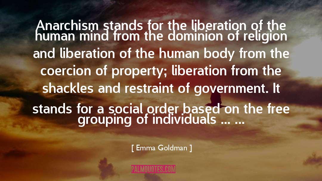 Shackles quotes by Emma Goldman