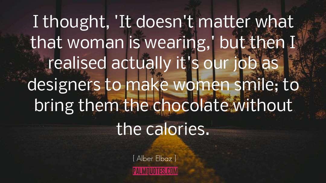 Shackling Women quotes by Alber Elbaz