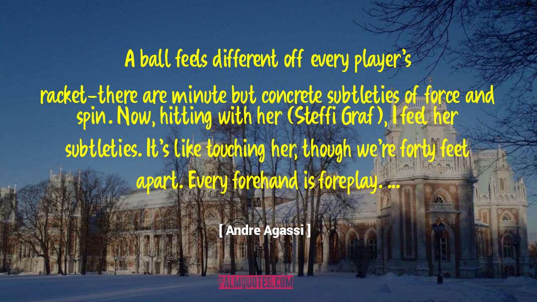 Shadburn Concrete quotes by Andre Agassi