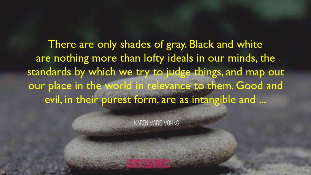 Shades Of Black quotes by Karen Marie Moning