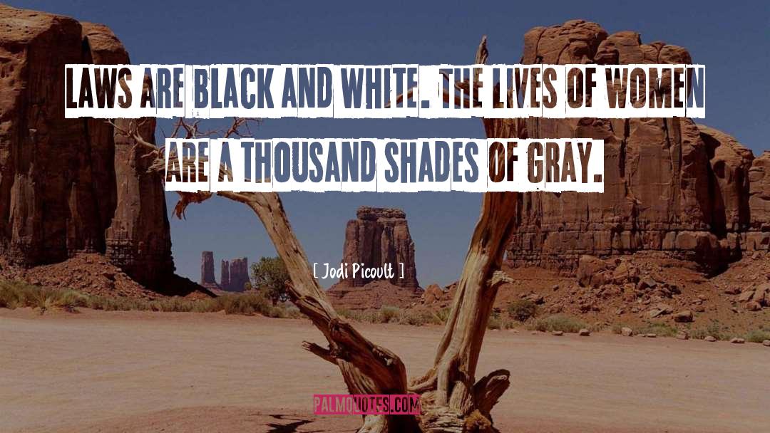 Shades Of Black quotes by Jodi Picoult