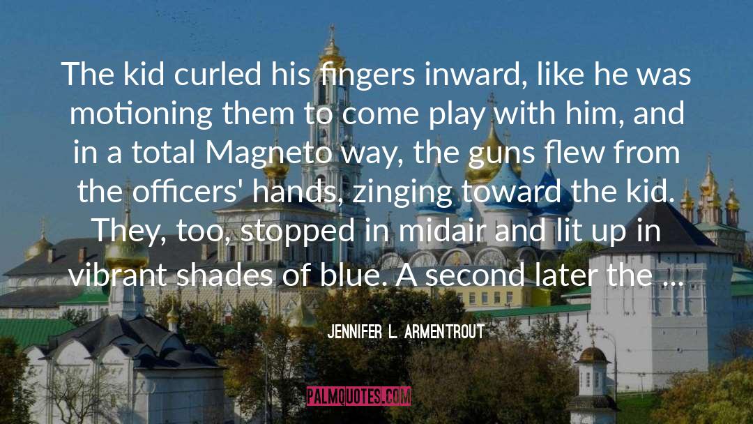 Shades Of Blue quotes by Jennifer L. Armentrout