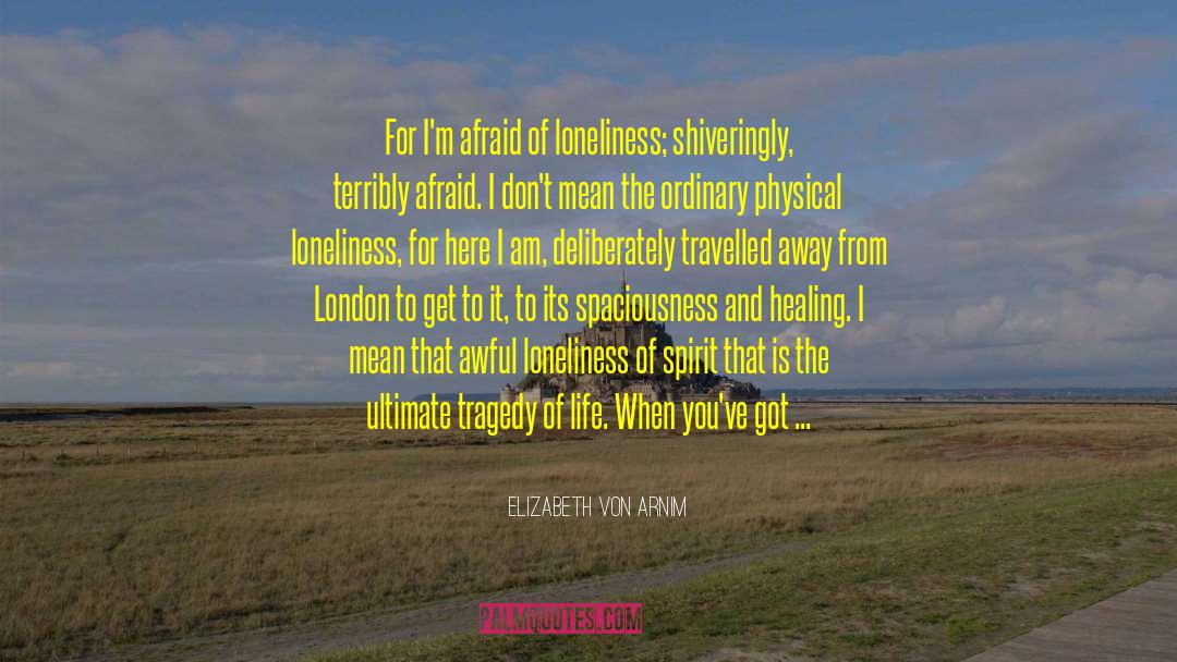 Shades Of London quotes by Elizabeth Von Arnim